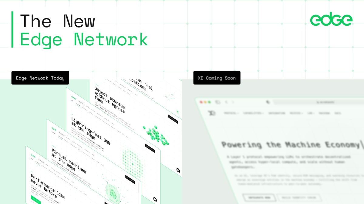 Edge Network and XE: two worlds, one infrastructure